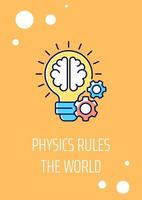 Physics dominates world greeting card with color icon element. Congrats to scientist. Postcard vector design. Decorative flyer with creative illustration. Notecard with congratulatory message