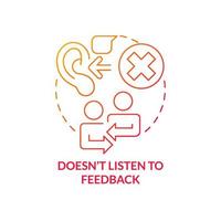 Does not listen to feedback red gradient concept icon vector