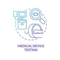 Medical device testing blue gradient concept icon vector