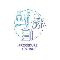 Procedure testing blue gradient concept icon vector