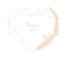 Triangular heart and dry pampas grass. Decor of invitations, postcards in the Boho style. Vector illustration.