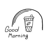 glass of coffee and an inscription with good morning doodle vector