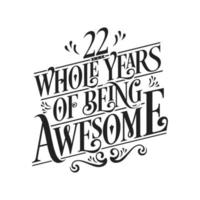 22 Years Birthday and 22 years Anniversary Celebration Typo vector