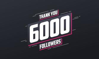 gracias 6000 seguidores, plantilla de tarjeta de felicitación para redes sociales. vector