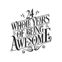 24 Years Birthday and 24 years Anniversary Celebration Typo vector