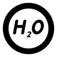 Chemical formula H2O Water icon in circle round black color vector illustration solid outline style image