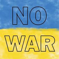 No war in Ukraine poster on ukrainian watercolor flag artistic background. Vector textured Ukrainian flag backdrop.