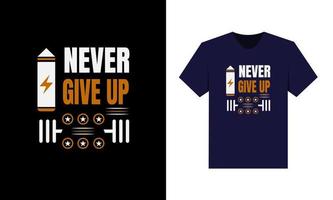 best t-shirt design for motivation and fitness inspiration. vector