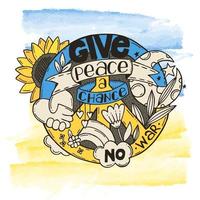 un símbolo de paz con letras y elementos de garabatos. un garabato dibujado a mano. Dale a la paz una oportunidad. no hay guerra en ucrania. vector