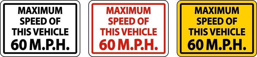 Maximum Speed 60 MPH Label Sign On White Background vector