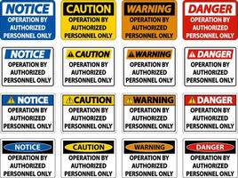 Operation By Authorized Label Sign On White Background vector