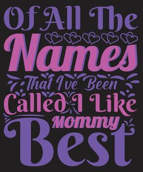 de todos los nombres que me han llamado me gusta más mami vector