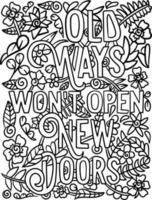 Old Ways Motivational Quote Coloring Page vector