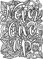 Never Give Up Motivational Quote Coloring Page vector