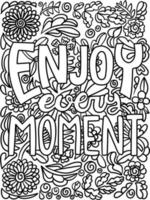 Enjoy Every Moment Motivational Quote Coloring vector