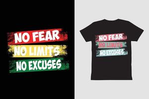 Make today great-No Fear No Limits No Excuses-design template. vector