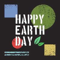 Happy Earth Day. Letters and leaves on a grunge background vector