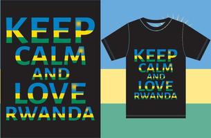 Keep calm and love Rwanda. Rwanda Flag Vector Design