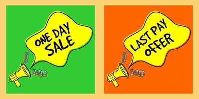 one day sale text ad banner with loudspeaker icon. suitable for the final sale promotion design vector