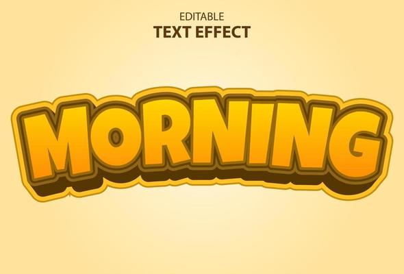 morning text effect with yellow color and editable.