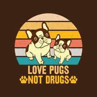 amor pugs no drogas vector diseño de camiseta