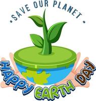 Happy Earth Day logo design with growing plant on earth vector