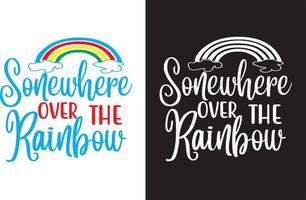 sonewhere over the rainbow design vector