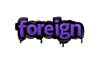 FOREIGN writing vector design on white background