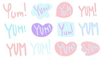 Vector Yum Yum words set. Design doodle for print. Cartoon hand drawn calligraphy style.