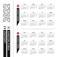 Two versions of 2022 calendar in Dutch, week starts from Monday and week starts from Sunday. vector