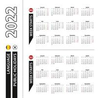 Two versions of 2022 calendar in Romanian, week starts from Monday and week starts from Sunday. vector