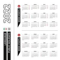 Two versions of 2022 calendar in Italian, week starts from Monday and week starts from Sunday. vector