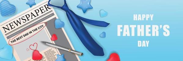 Father's Day template with a newspaper, metal pen, necktie and decorative elements on blue background. Happy Father's day banner. Realistic vector illustration.