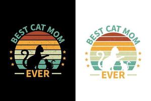 Best cat mom ever typography retro vintage tshirt design vector