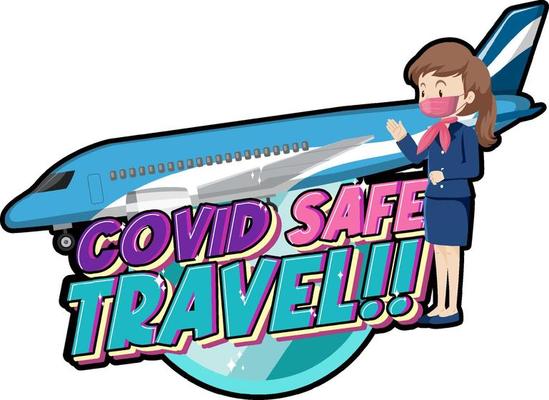 Covid Safe Travel typography design with a flight attendant