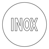 Inox inscription symbol type cooking surfaces sign utensil destination panel icon in circle round outline black color vector illustration flat style image