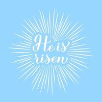 He is risen modern calligraphy hand lettering with rays on blue background. Christen Quote typography poster. Easy to edit vector template for Easter greeting card, banner, sticker, etc.