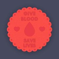 blood donation poster, badge, vector illustration