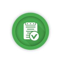 valid document icon, approved report round green pictogram, vector illustration