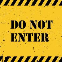 Do not enter hazard informational sign.  Stop, Attention, Dangerous symbol. Vector illustration