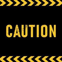 Caution warning sign with yellow and black stripes. Safety Concept image for caution, dangerous area and hazard. Vector illustration on  black background