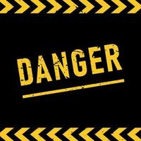 DANGER warning sign with yellow and black stripes. Concept image for caution, dangerous area and hazard. Vector illustration on  black background