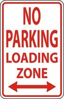 No Parking Loading Zone Sign On White Background vector