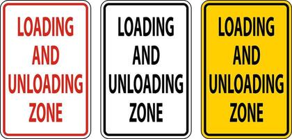 Loading and Unloading Zone Sign On White Background vector