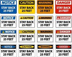 Stay Back 25 Feet Label Sign On White Background vector