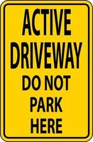 Active Driveway Sign On White Background vector