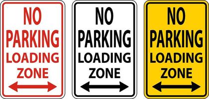 No Parking Loading Zone Sign On White Background vector