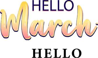 Word design for hello March vector