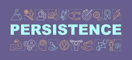 Persistence word concepts banner. Goal achieving. Skill improvement and personal growth. Isolated lettering typography with linear icons. Purposefulness. Achievements. Vector outline illustration