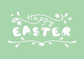 Calligraphy Happy Easter And Flower Leaf On Green Background With Doodle Vector Design